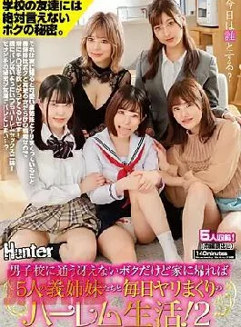 HUNTB-387 I’m a dull boy who goes to a boys’ school, but when I get